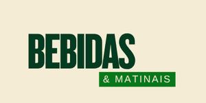 Bebidas e Matinais